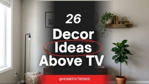 Decor Ideas Above TV