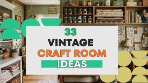 vintage Craft Room Ideas