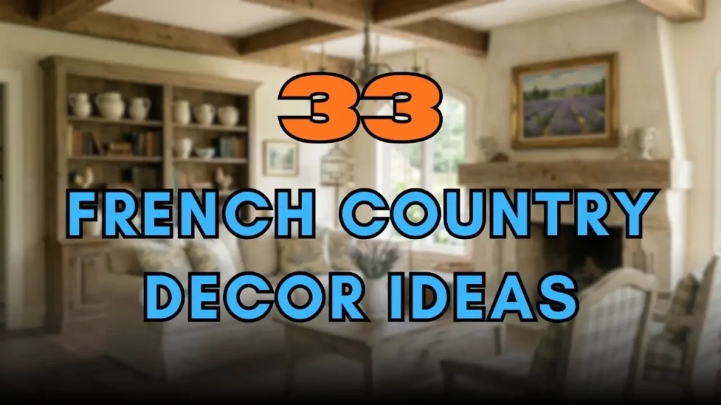 French Country Decor Ideas