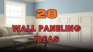 Wall Paneling Ideas
