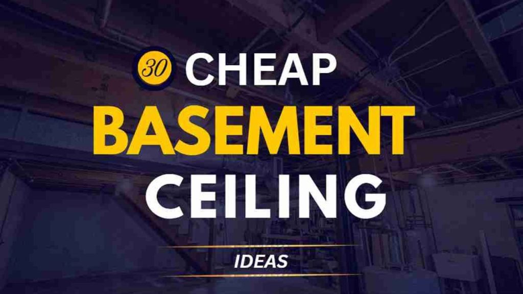 cheap basement ceiling ideas 2