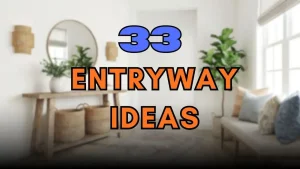 Entryway Ideas