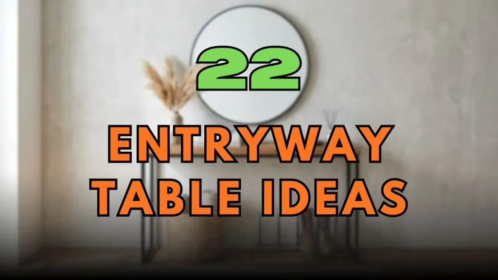 Entryway Table Ideas