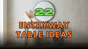 Entryway Table Ideas