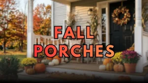 Fall Porches