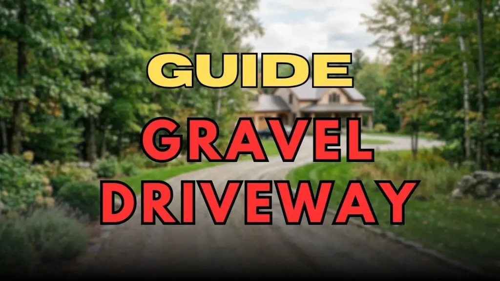 Gravel Driveway