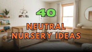 Neutral Nursery Ideas