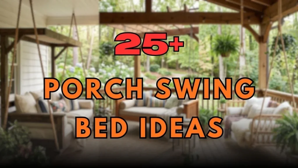 Porch Swing Bed Ideas