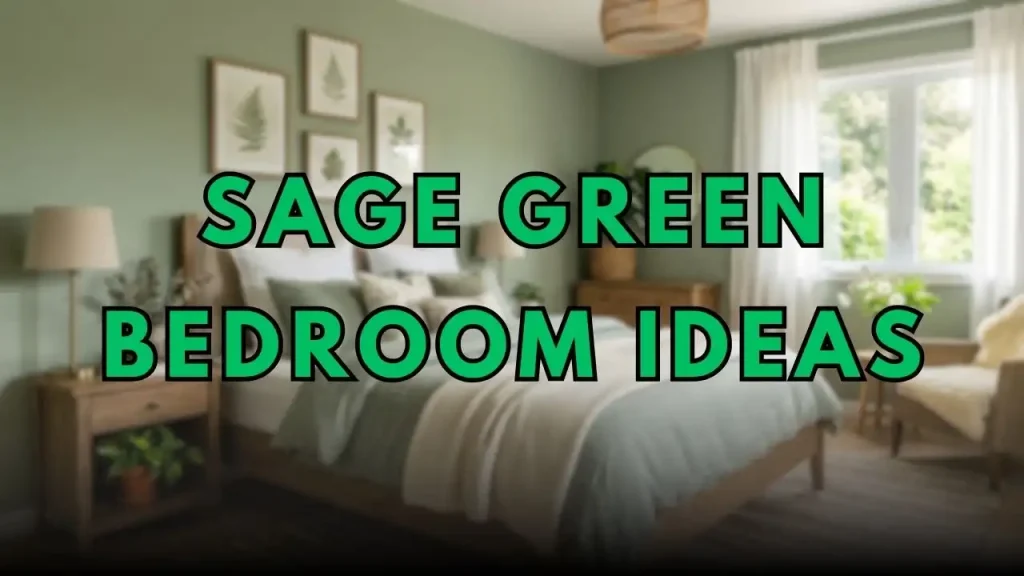 Sage Green Bedroom Ideas
