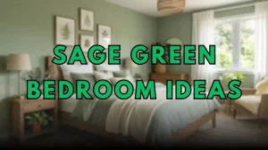 Sage Green Bedroom Ideas
