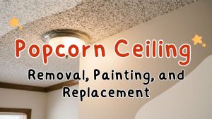 Popcorn Ceiling